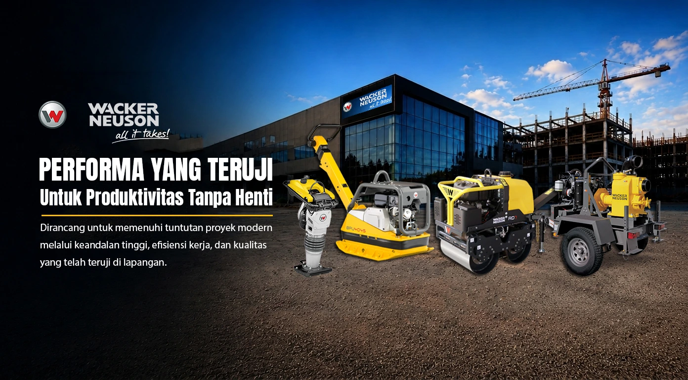 Peralatan konstruksi ringan Wacker Neuson di Indonesia